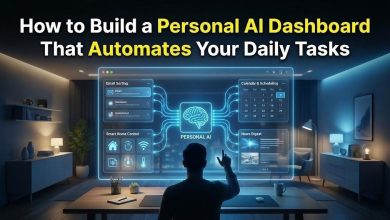 How to Build a Personal AI Dashboard That Automates Your Daily Tasks